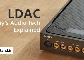 LDAC چیست و چرا باید از آن استفاده کنیم؟