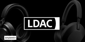 تکنولوژی LDAC